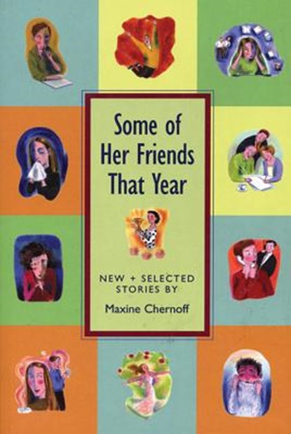 Some of Her Friends That Year, CHERNOFF,  Maxine - Paperback - 9781566891271