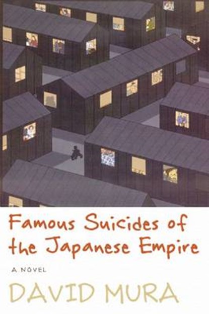 Famous Suicides of the Japanese Empire, David Mura - Paperback - 9781566892155