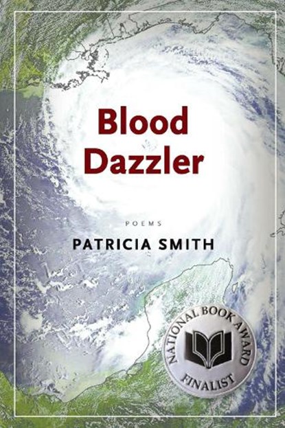 Blood Dazzler, Patricia Smith - Paperback - 9781566892186