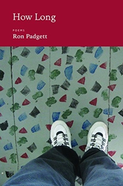 How Long, PADGETT,  Ron - Paperback - 9781566892568