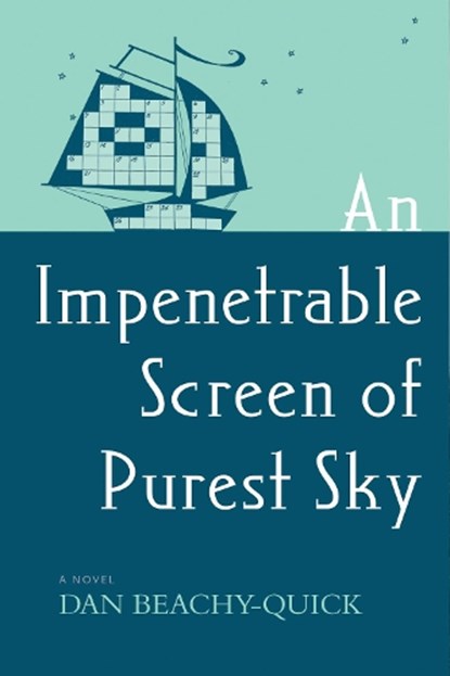 An Impenetrable Screen of Purest Sky, Dan Beachy-Quick - Paperback - 9781566893411
