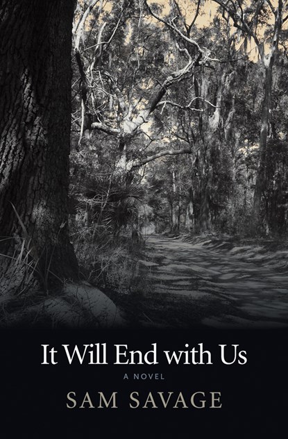 It Will End with Us, Sam Savage - Ebook - 9781566893800