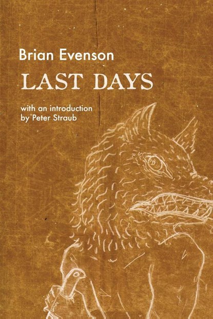 Evenson, B: Last Days, Brian Evenson - Paperback - 9781566894166