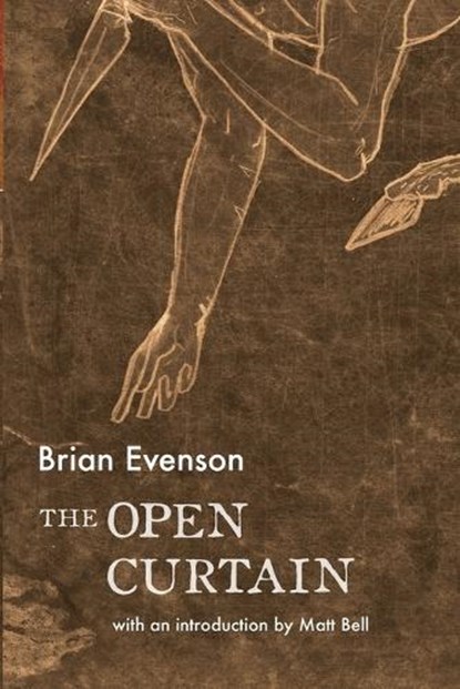 Evenson, B: Open Curtain, Brian Evenson - Paperback - 9781566894173