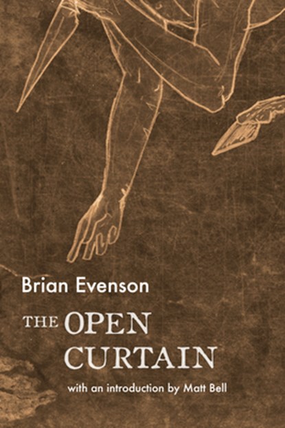The Open Curtain, Brian Evenson - Paperback - 9781566894173