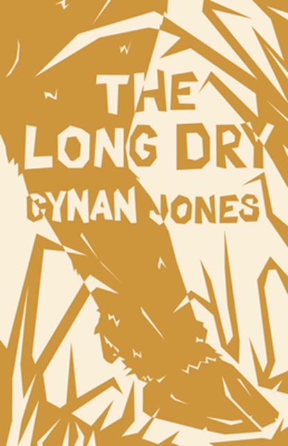 The Long Dry, Cynan Jones - Paperback - 9781566894654