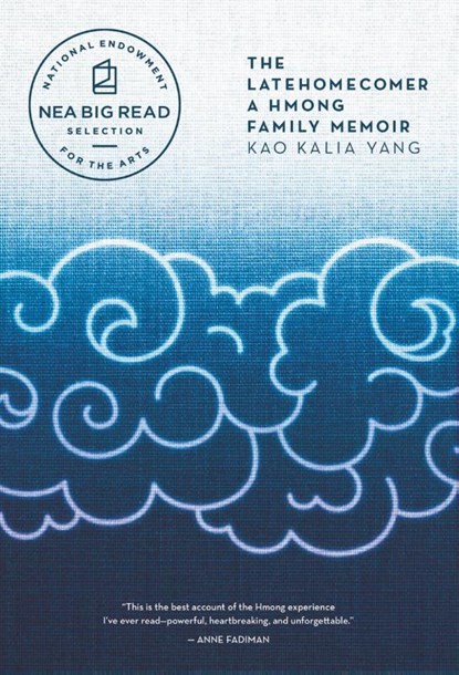 The Latehomecomer, Kao Kalia Yang - Paperback - 9781566894784