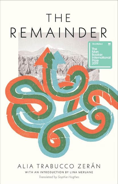 The Remainder, Alia Trabucco Zerán - Paperback - 9781566895507