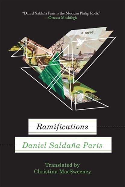 RAMIFICATIONS, Daniel Saldaña Paris - Paperback - 9781566895965
