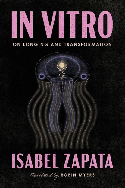 In Vitro, Isabel Zapata - Paperback - 9781566896757