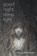 Evenson, B: Good Night, Sleep Tight, Brian Evenson - Paperback - 9781566897099