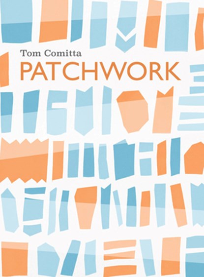 Patchwork, Tom Comitta - Paperback - 9781566897297