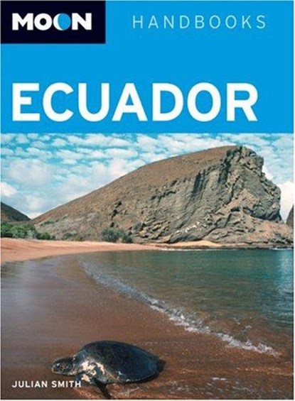 Ecuador Handbook, Smith, Julian - Paperback - 9781566916103