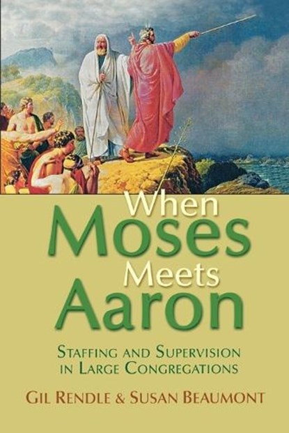 When Moses Meets Aaron, Susan Beaumont ; Gil Rendle - Paperback - 9781566993517