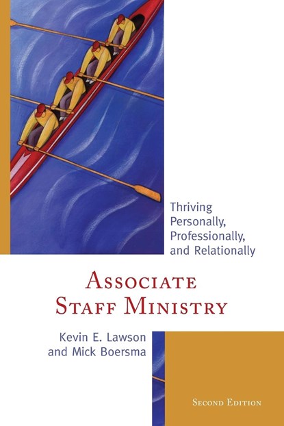 Associate Staff Ministry, Kevin E. Lawson ; Mick Boersma - Paperback - 9781566994422