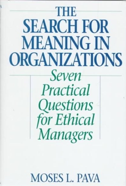 The Search for Meaning in Organizations, niet bekend - Gebonden - 9781567202014