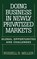 Doing Business in Newly Privatized Markets, Russell Miller - Gebonden - 9781567202601