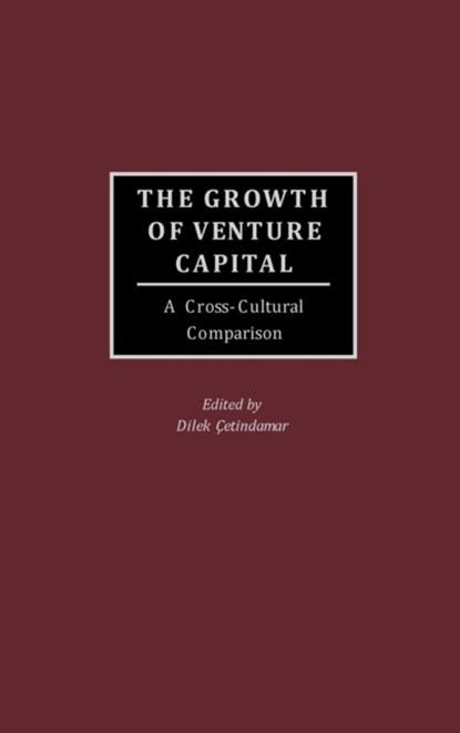 The Growth of Venture Capital, Dilek (Sabanci University) Cetindamar - Gebonden - 9781567205817