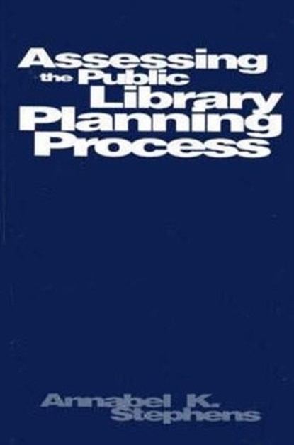Assessing Public Library Planning Process, niet bekend - Gebonden - 9781567501865