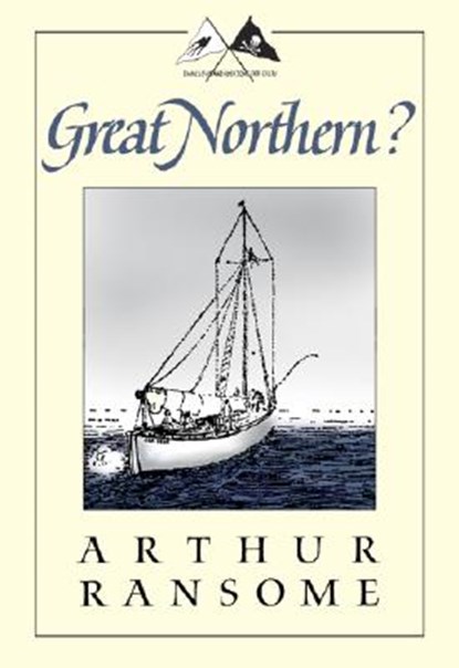Great Northern?, RANSOME,  Arthur - Paperback - 9781567922592