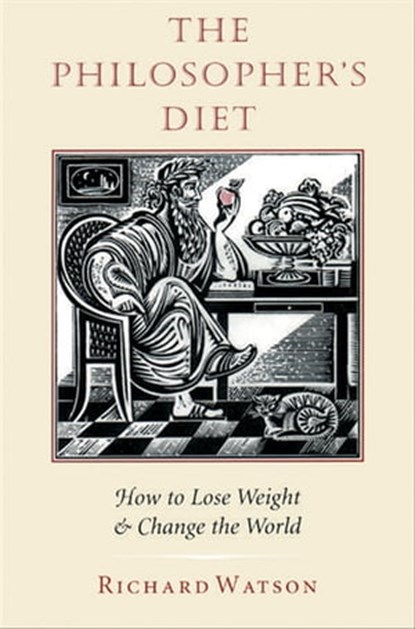 The Philosopher's Diet, Richard Watson - Ebook - 9781567924534