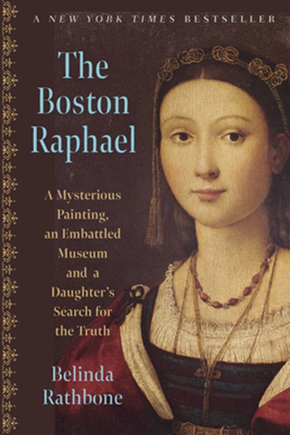 The Boston Raphael, Belinda Rathbone - Paperback - 9781567926736