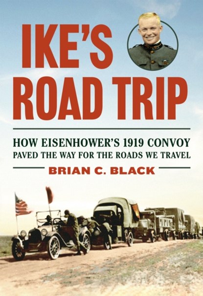 Ike's Road Trip, Brian C. Black - Gebonden - 9781567927153