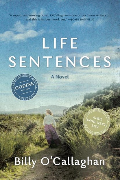 O'Callaghan, B: Life Sentences, Billy O'Callaghan - Gebonden - 9781567927320