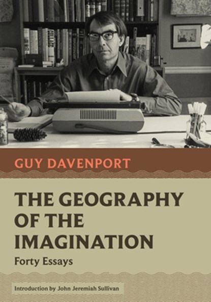The Geography of the Imagination, Guy Davenport - Paperback - 9781567927771
