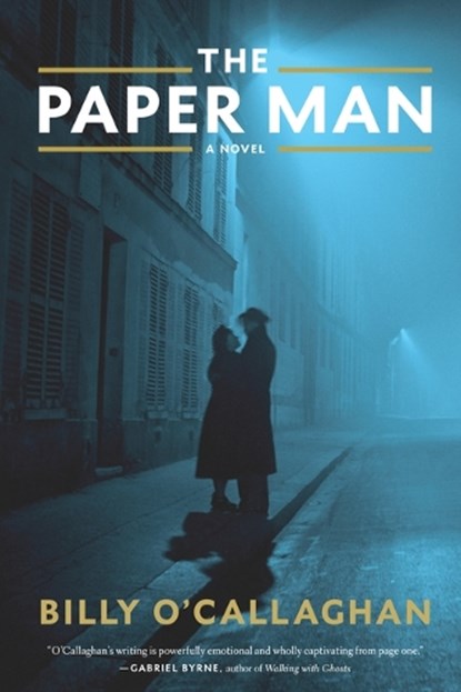 The Paper Man, Billy O'Callaghan - Gebonden - 9781567927856
