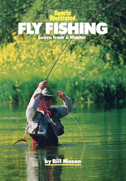 Fly Fishing, Bill Mason - Paperback - 9781568000336