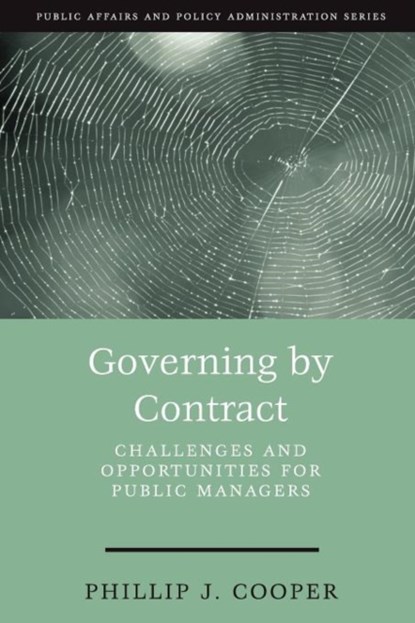 Governing by Contract, Phillip J. Cooper ; Phillip Cooper - Paperback - 9781568026206