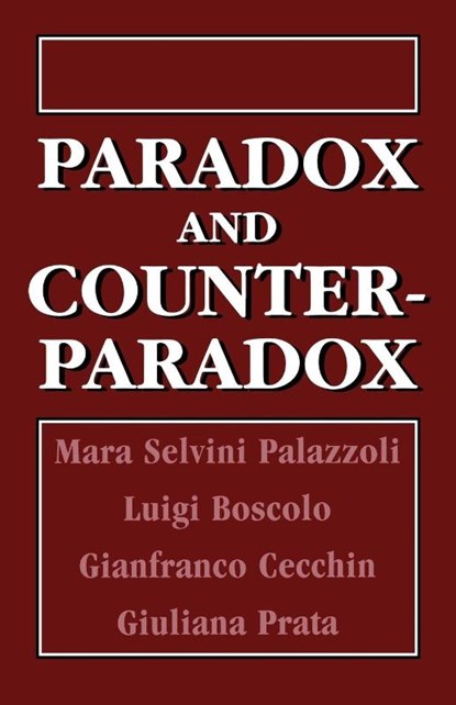 Paradox and Counterparadox, Mara Selvini Palazzoli ; Luigi Boscolo - Paperback - 9781568213057