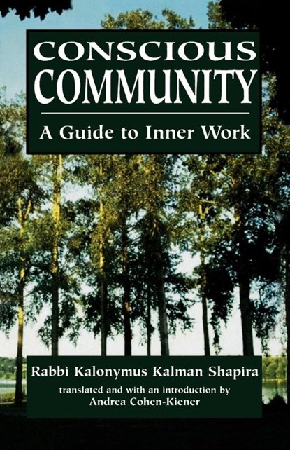 Conscious Community, Kalonymus Kalman Shapira - Paperback - 9781568218977