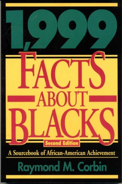 1,999 Facts About Blacks, Raymond M. Corbin - Paperback - 9781568330815