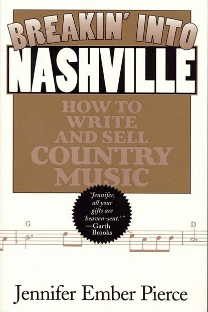 Breakin' into Nashville, Jennifer Pierce - Paperback - 9781568331102