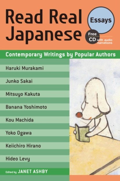Read Real Japanese Essays: Contemporary Writings By Popular Authors, Janet Ashby - Paperback - 9781568364148