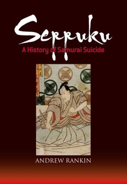 Seppuku, Andrew Rankin - Ebook - 9781568364483