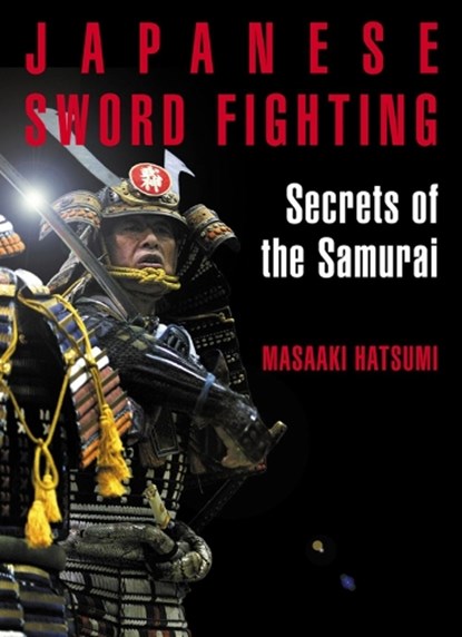 Japanese Sword Fighting, Masaaki Hatsumi - Paperback - 9781568365923