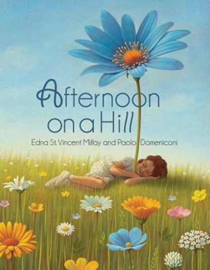 Afternoon on a Hill, Edna St Vincent Millay - Gebonden - 9781568463346