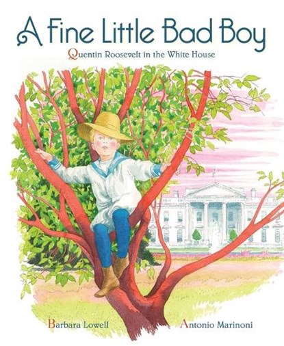 A Fine Little Bad Boy, Barbara Lowell - Gebonden - 9781568463636