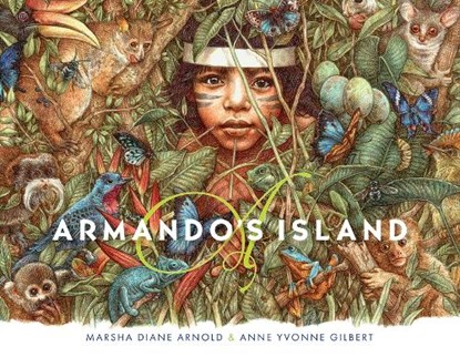 Armando's Island, Marsha Diane Arnold - Gebonden - 9781568463766