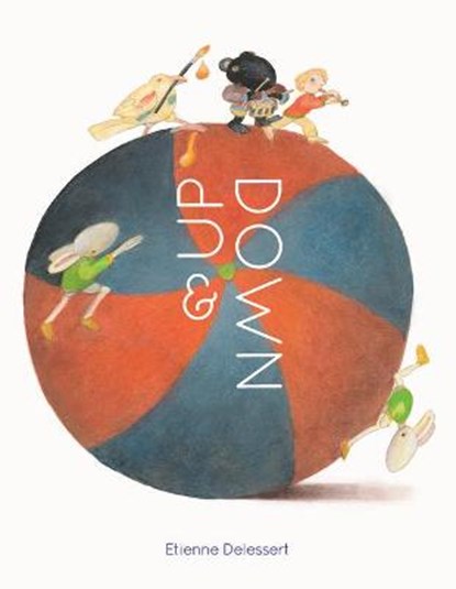 Up and Down, DELESSERT,  Etienne - Gebonden - 9781568463803