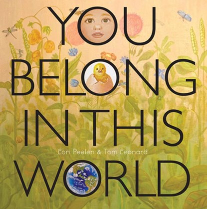 You Belong in This World, Lori Peelen - Gebonden - 9781568463810
