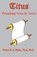 Titus, Preaching Verse by Verse, Pastor D a Waite - Paperback - 9781568481142