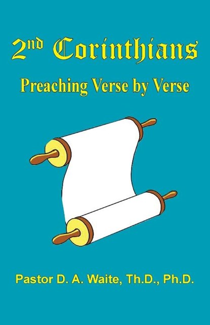 2nd Corinthians, D a Waite - Paperback - 9781568481203