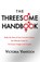 The Threesome Handbook, Vicki Vantoch - Paperback - 9781568583334