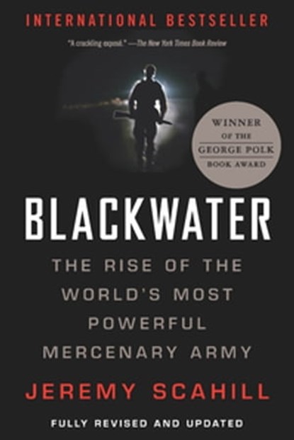 Blackwater, Jeremy Scahill - Ebook - 9781568584065