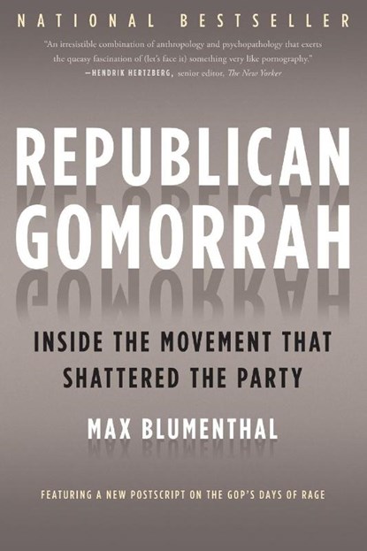 Republican Gomorrah, Max Blumenthal - Paperback - 9781568584171