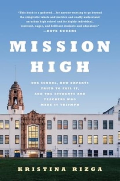 Mission High, Kristina Rizga - Ebook - 9781568584621